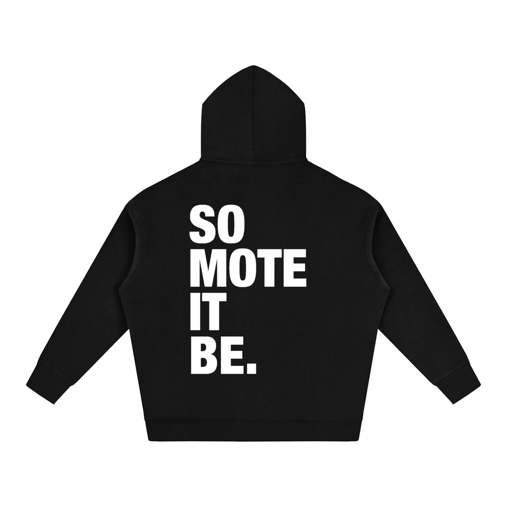 SO MOTE IT BE Oversize Hoodie black